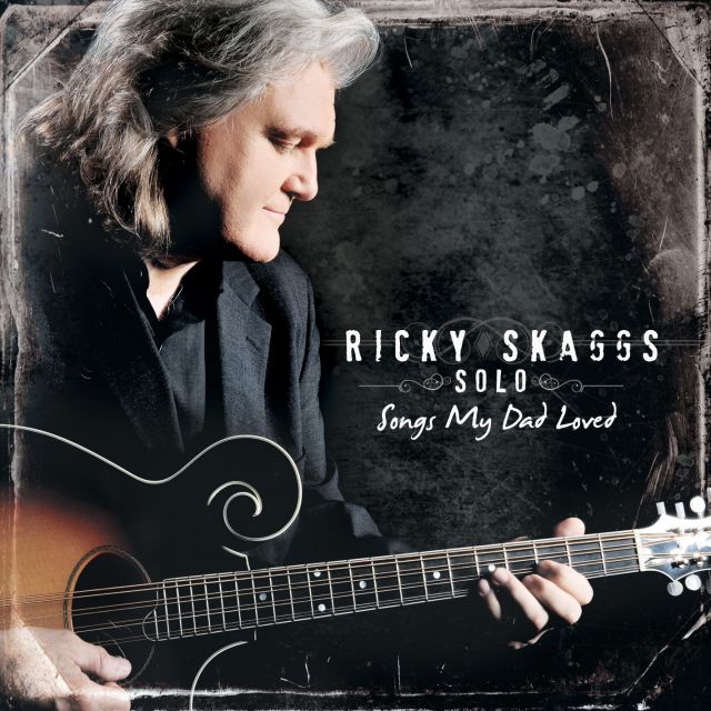 RICKY SKAGGS VYDAL PRVNÍ SÓLOVÉ ALBUM!