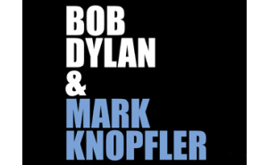 MARK KNOPFLER A BOB DYLAN NA SPOLEČNÉM TURNÉ !